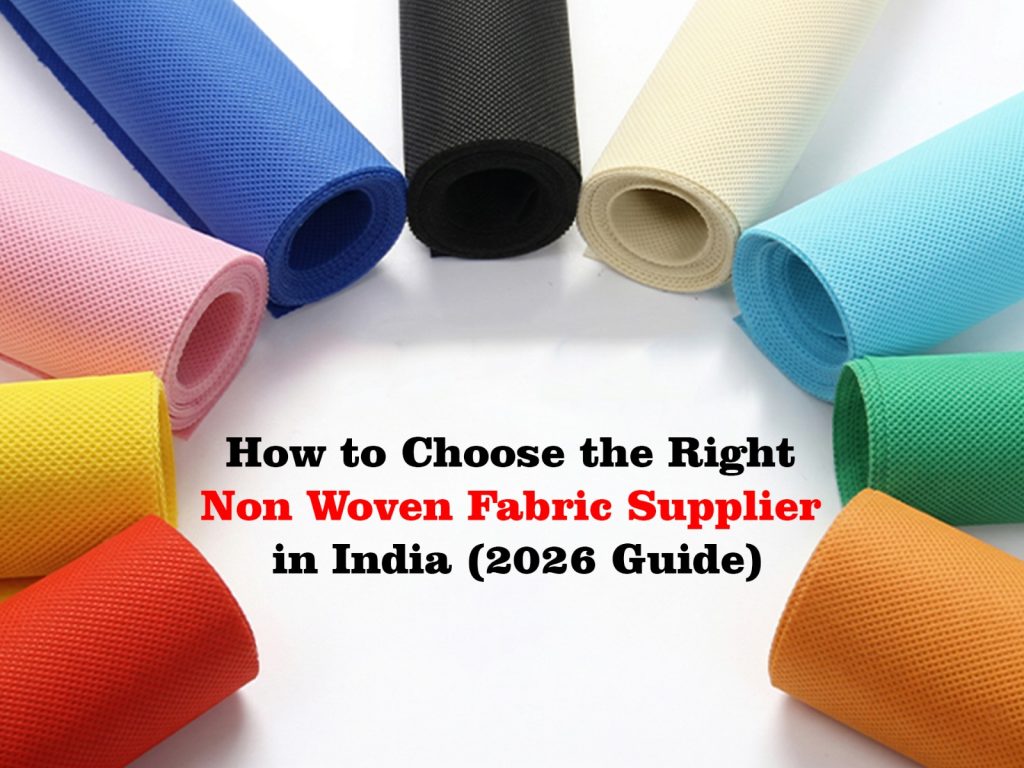 Best Non Woven Fabric Supplier in India – 2026 Buying Guide